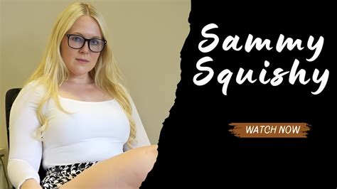 Sammy Squishy OnlyFans: Exclusive Content & Updates