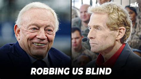 Skip Bayless Slams Dallas Cowboys Jerry Jones For Making Him Think The